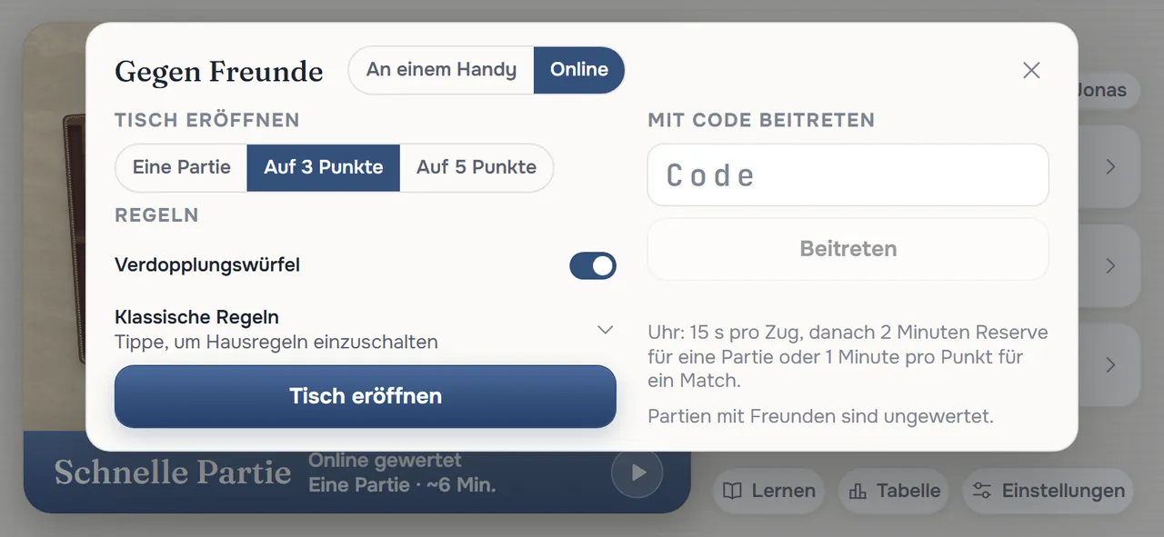 Das Fenster Gegen Freunde: Tisch eröffnen mit Länge Auf 3 Punkte, dem eingeschalteten Schalter Verdopplungswürfel, der Zeile Klassische Regeln und der Schaltfläche Tisch eröffnen, daneben Mit Code beitreten